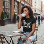 Cotton I'm That Auntie Funny Best Aunt Tee T-Shirt Women's SummerClassic Soft Crew Neck Tee Tops