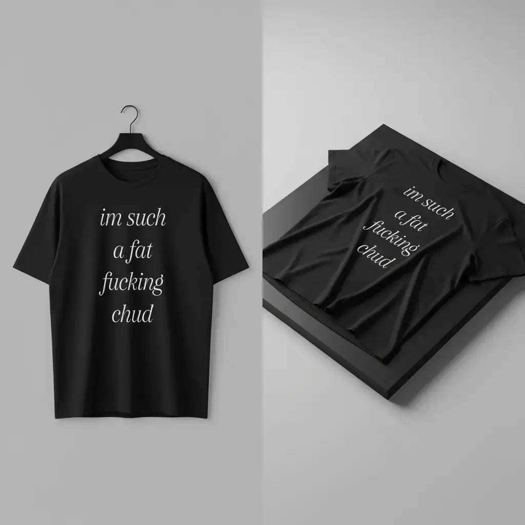 im such a chud T-Shirt |   Cotton Tee Chud Meme Text Unisex