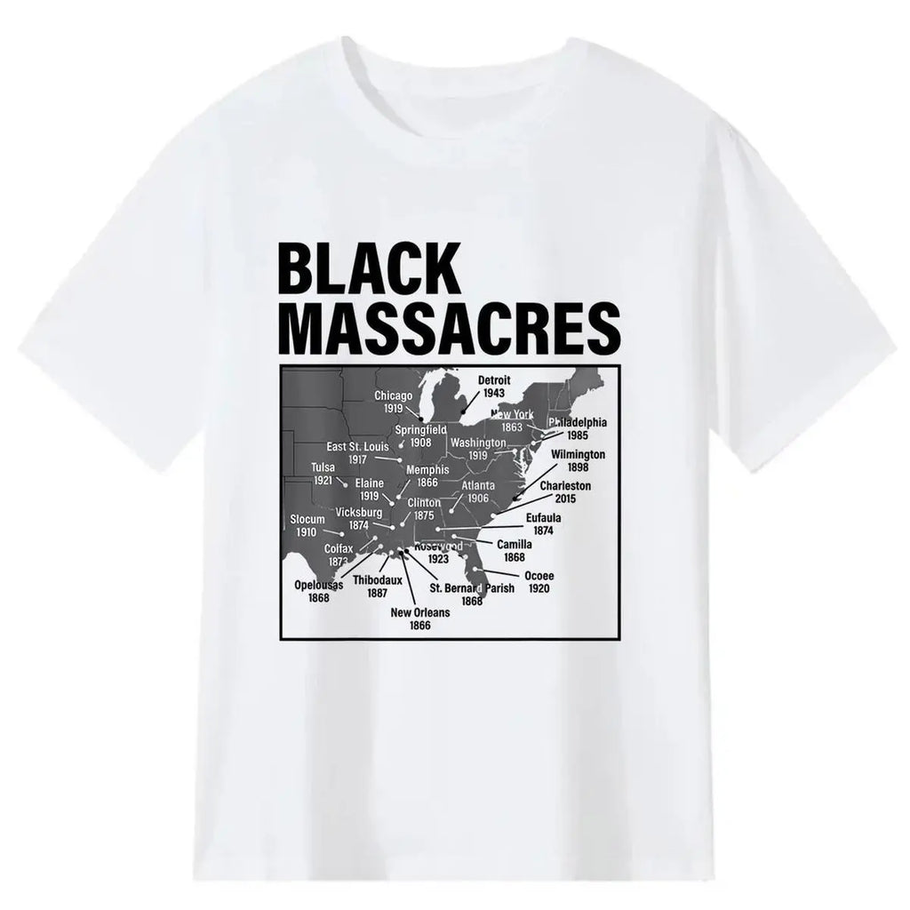 Black Massacres History Map Afro American Straggle Awareness T-Shirt