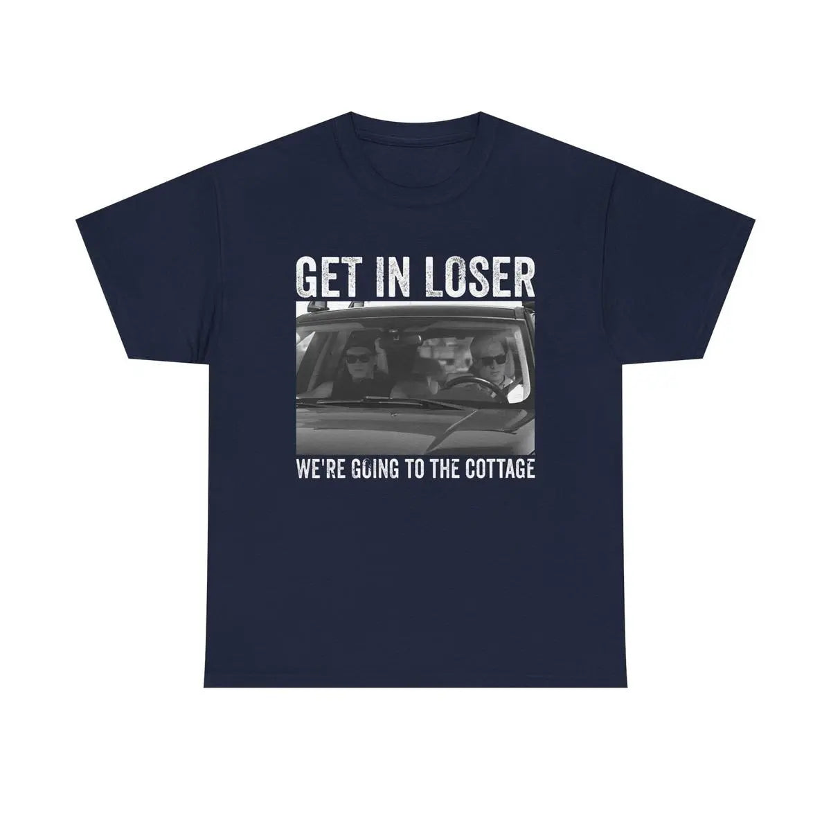 Get In Loser We’re Going To The Cottage Graphic T-Shirt | Heated Rivalry Inspired Vintage Photo Tee | Unisex Streetwear