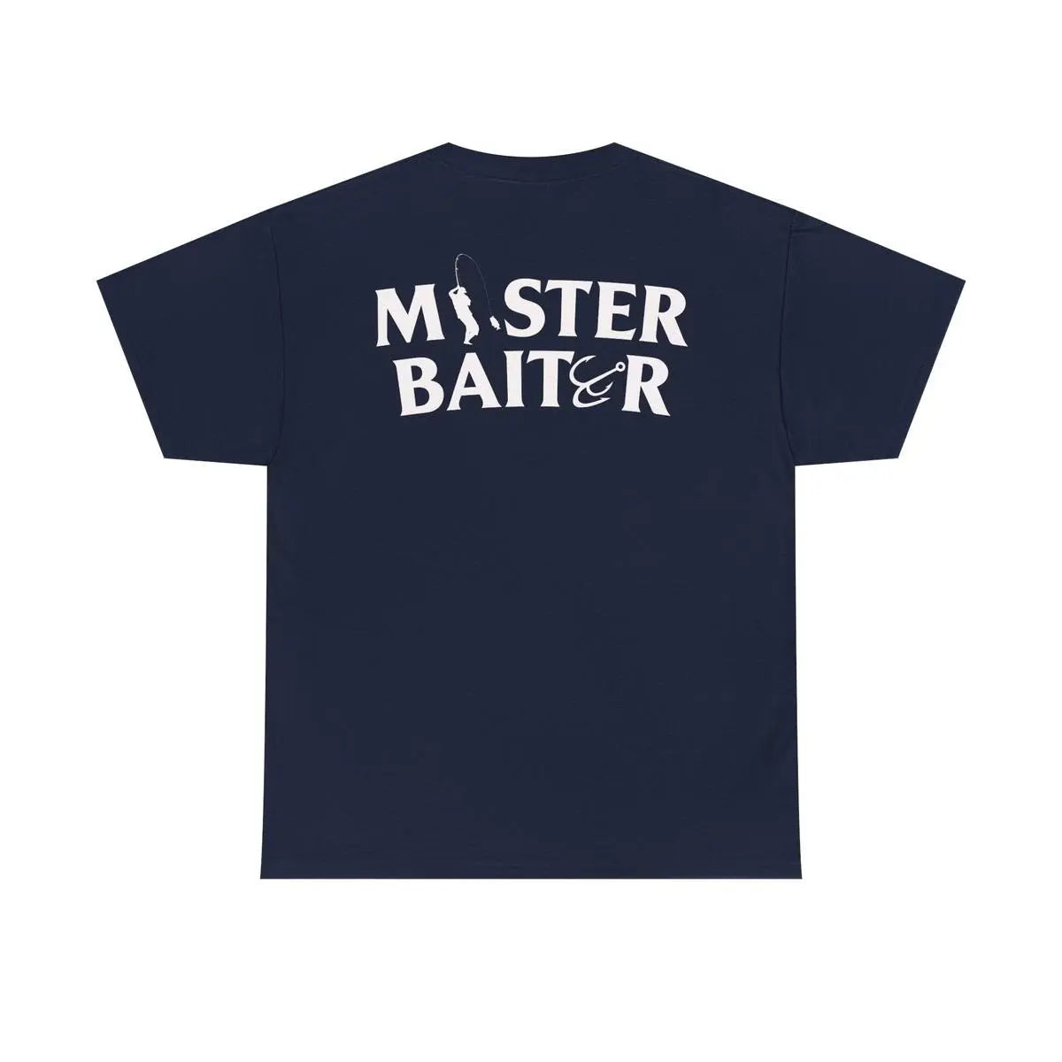 Master Baiter T-Shirt- Funny Gag Gift for Boyfriend Husband or Dad- Hilarious Adult Humor Tee