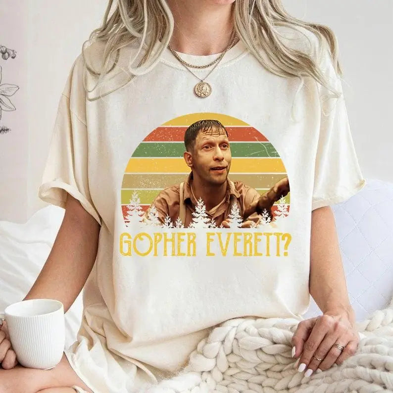 Everett Gopher O Brother Funny Quotes Shirt, Where Art Thou Funny Scene Sweatshirt, Wash Shirt