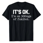 rew Neck Letters Printed T Shirt Pure Cotton 100 Cotton Fukitol Funny Sarcasm For Men Women Casual Wear Golf Gift Vintage Graphic Tees